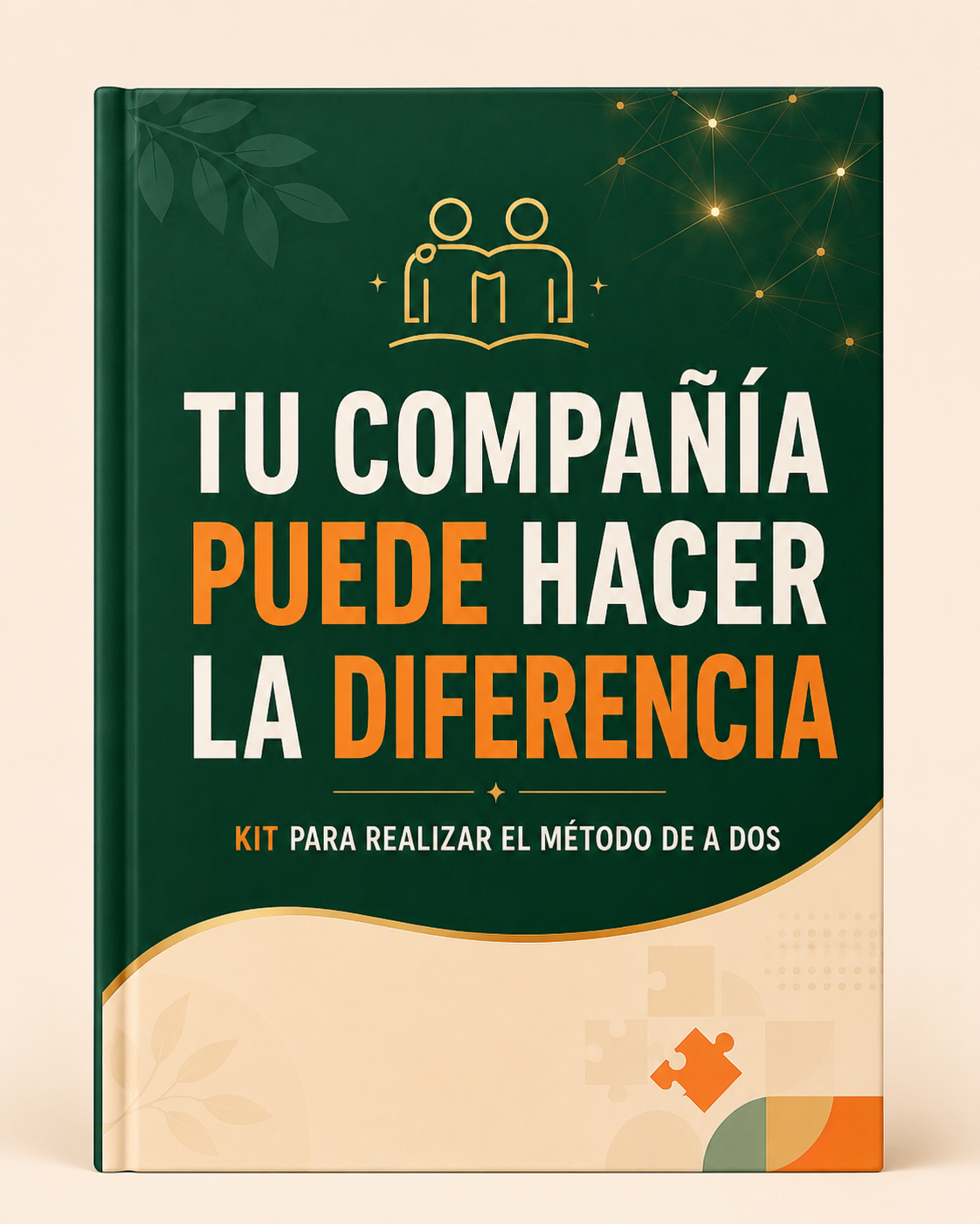 KIT DE A DOS: TU COMPAÑÍA PUEDE HACER LA DIFERENCIA