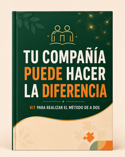 KIT DE A DOS: TU COMPAÑÍA PUEDE HACER LA DIFERENCIA